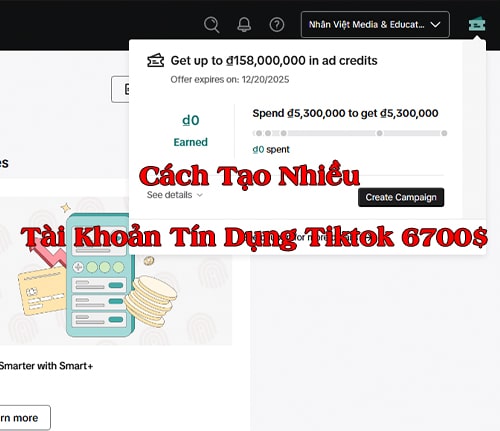 Cách Tạo Nhiều Tài Khoản Tín Dụng Tiktok 6700$