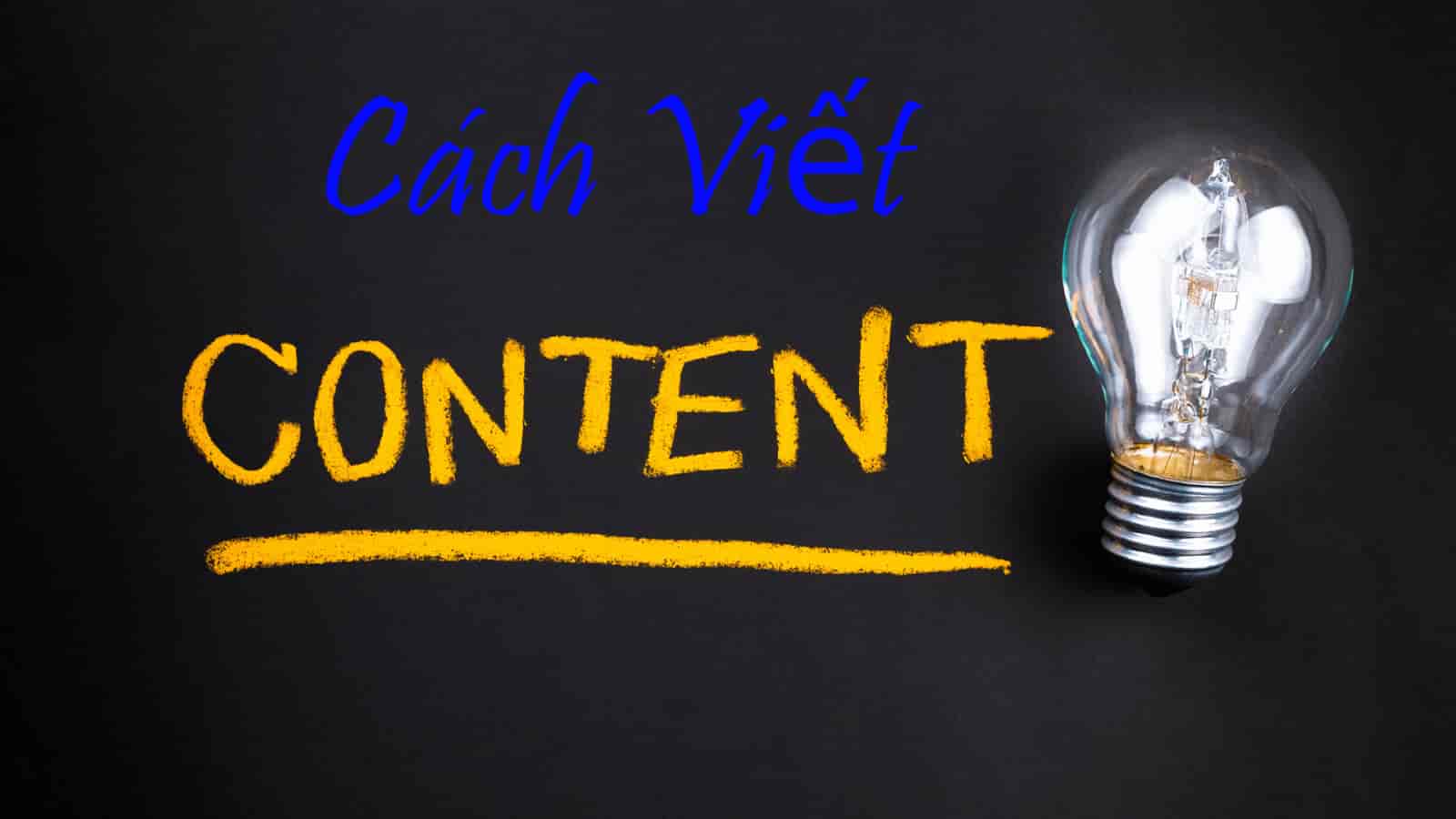 Cách Viết Content Hay